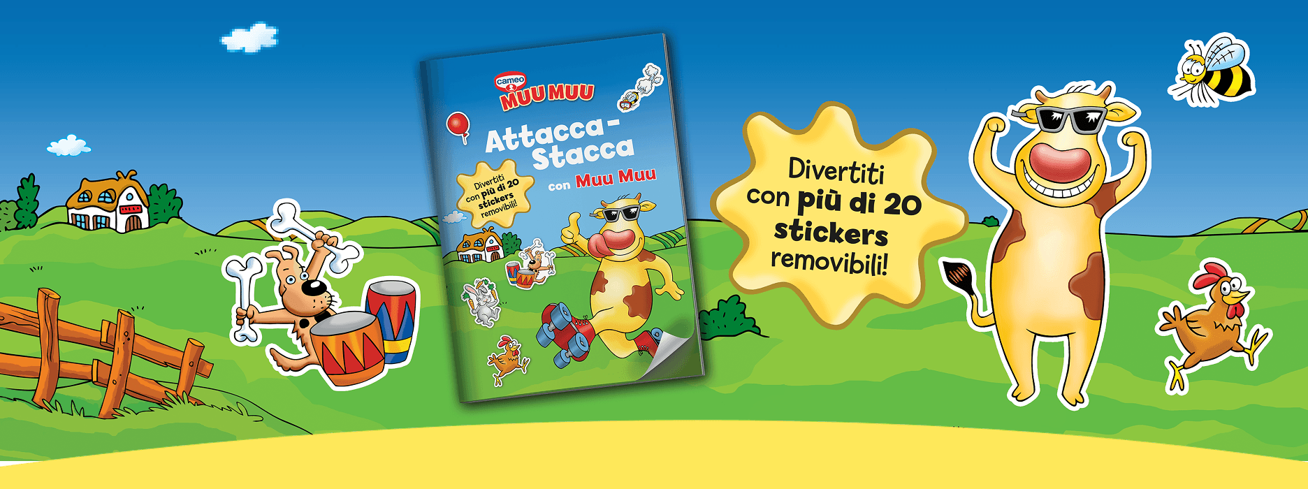 Divertiti con più di 20 stickers rimovibili!